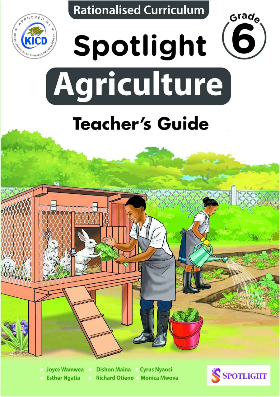 Spotlight Agriculture Teacher's Guide Grade 6