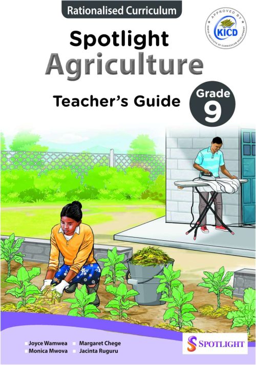 Spotlight Agriculture Teacher's Guide Grade 9