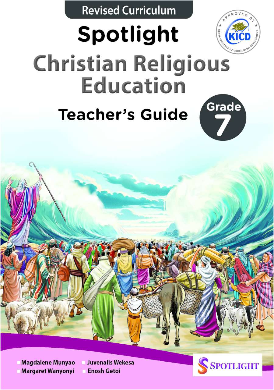 Spotlight CRE Teacher's Guide Grade 7