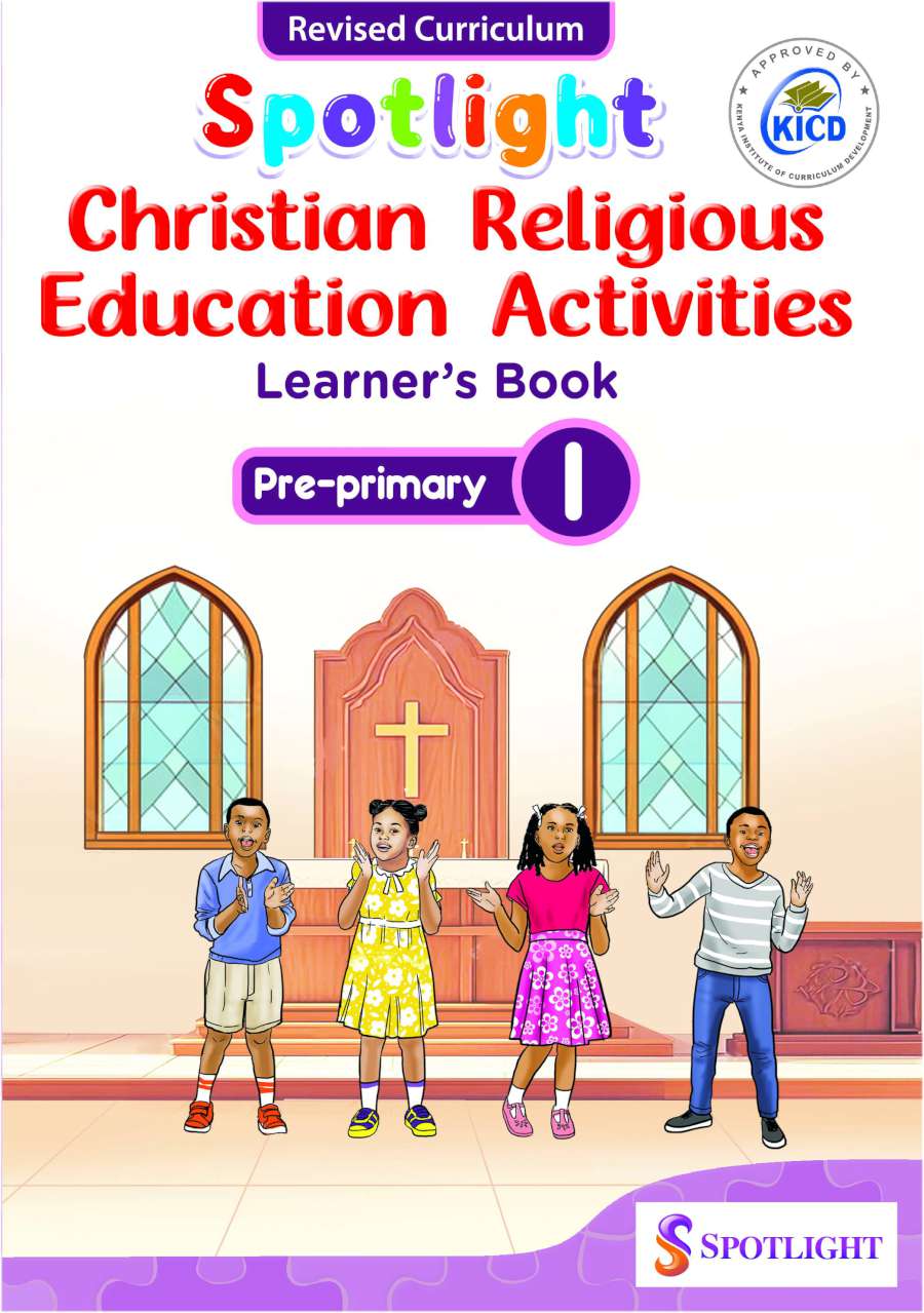 Spotlight CRE Activities Learner's Book Pre-Primary 1