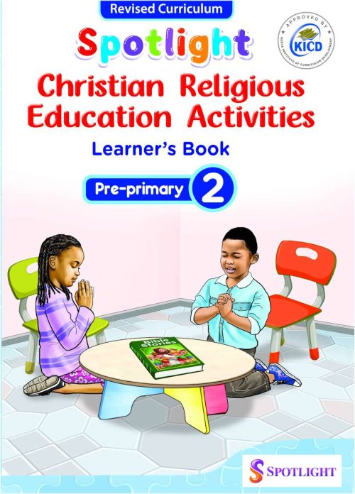 Spotlight CRE Activities Learner's Book Pre-Primary 2