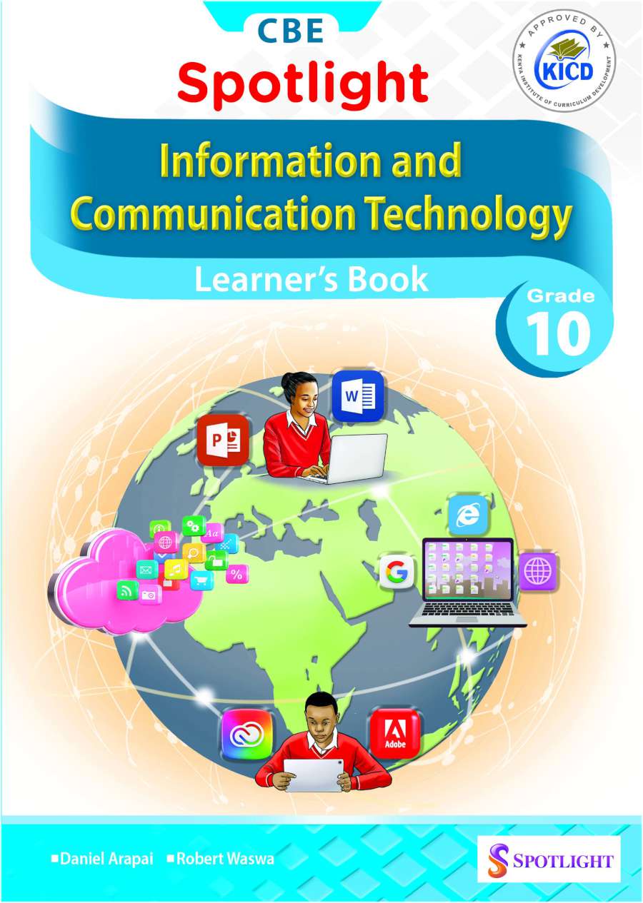 Spotlight Information Communication and Technology Learner's Book Grade 10