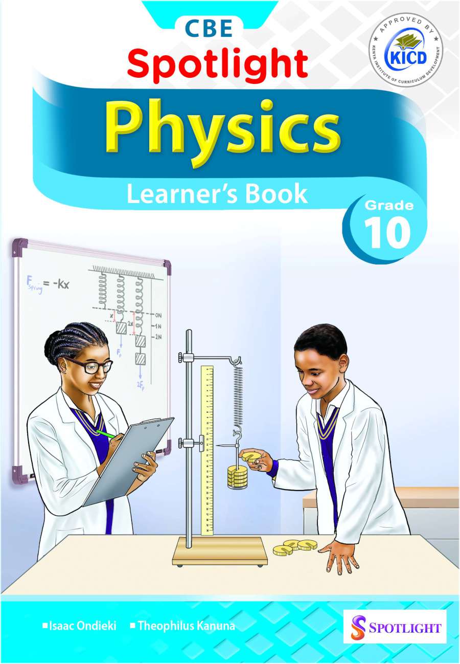 Spotlight Physics Learner's Book Grade 10