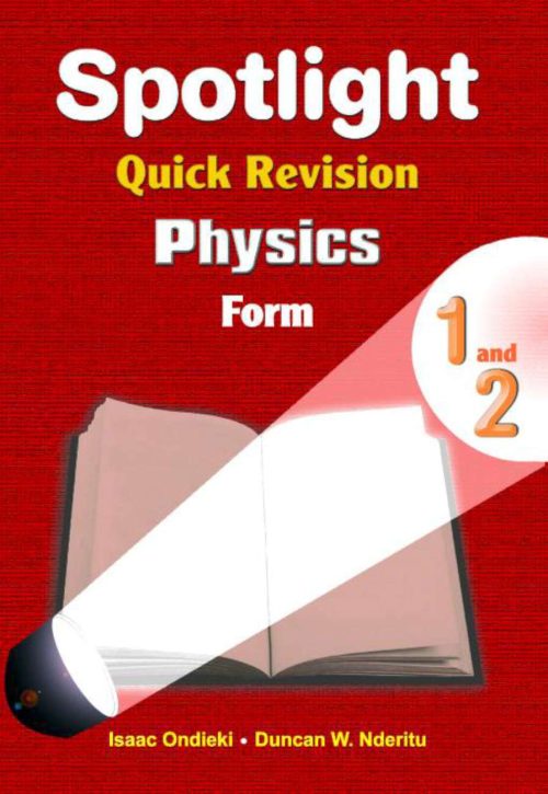 Spotlight Quick Revision Physics Form 1 & 2