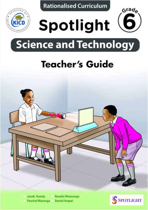Spotlight Science and Technology Teacher's Guide Grade 6