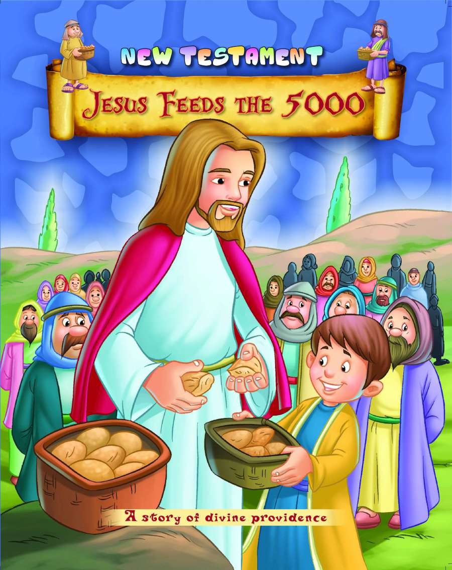 Jesus Feeds the 5000