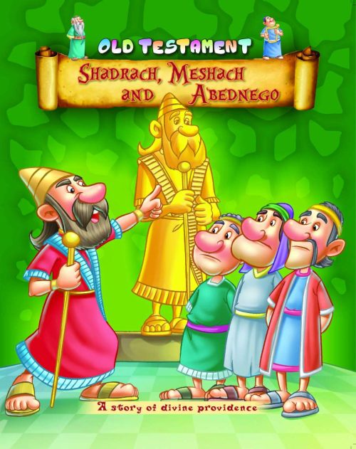 Shadrach, Meshach and Abednego